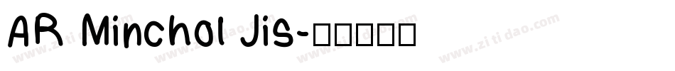 AR Minchol Jis字体转换